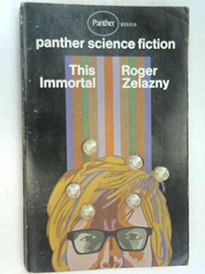 This Immortal by Roger Zelazny