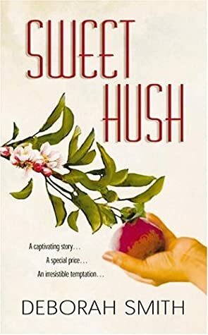 Sweet Hush by Deborah Smith