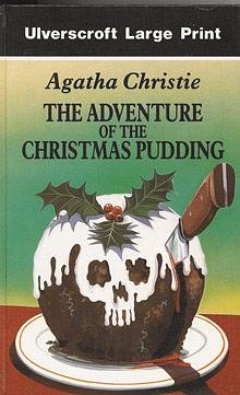 The Adventure of the Christmas Pudding by Agatha Christie