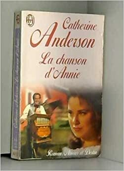 La Chanson d'Annie by Catherine Anderson