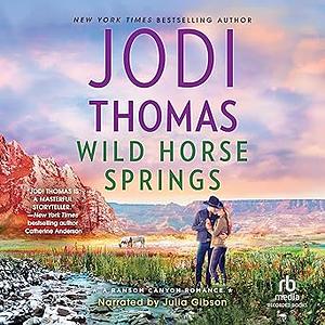 Wild Horse Springs: A Clean & Wholesome Romance by Jodi Thomas