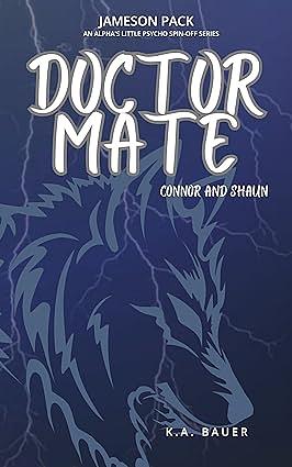 Doctor Mate: Connor & Shaun  by K.A. Bauer