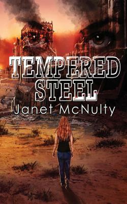 Tempered Steel by Janet McNulty