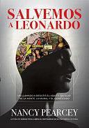 Salvemos a Leonardo by Nancy Pearcey