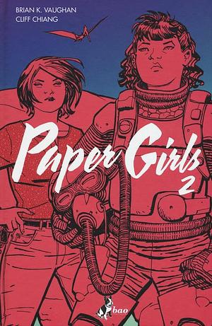 Paper girls, Volume 2 by Matt Wilson, Cliff Chiang, Brian K. Vaughan