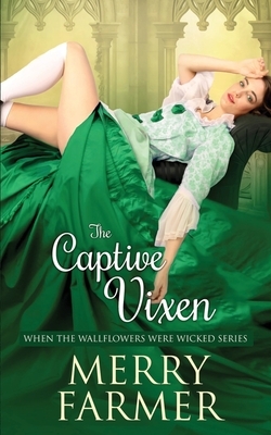 The Captive Vixen by Merry Farmer