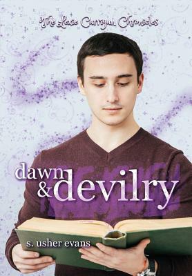 Dawn and Devilry by S. Usher Evans