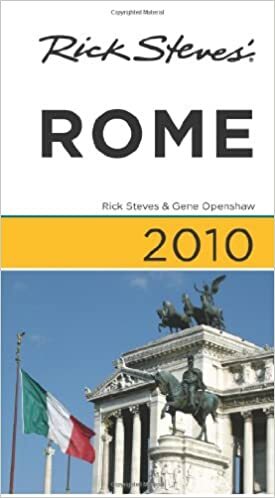 Rick Steves' Rome 2010 by Gene Openshaw, Rick Steves