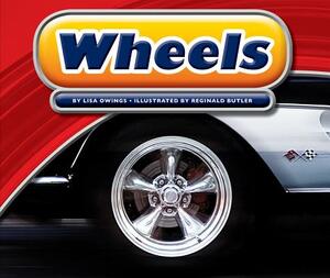 Wheels by Lisa Owings