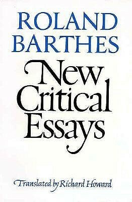 New Critical Essays by Roland Barthes, Richard Howard