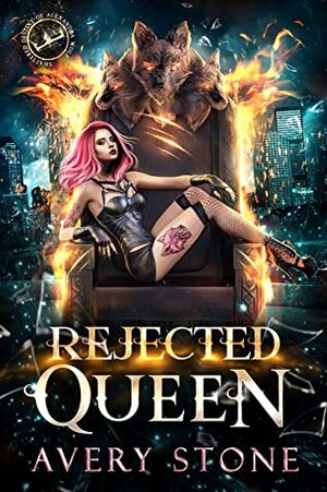 Rejected Queen by Avery Stone