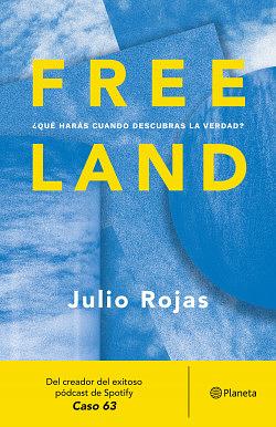 Freeland by Julio Rojas