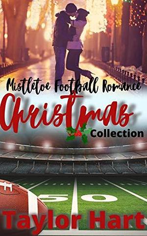 Mistletoe Christmas Football Romance Collection by Taylor Hart, Taylor Hart