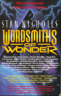 Wordsmiths of Wonder: Fifty Interviews with Writers of the Fantastic by Stan Nicholls