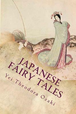 Japanese Fairy Tales by Yei Theodora Ozaki