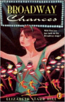 Broadway Chances by Elizabeth Starr Hill