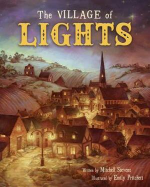 The Village of Lights by Mitchell Stevens