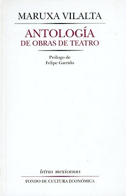 Antologia de Obras de Teatro by Maruxa Vilalta, Roland Barthes
