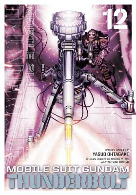 Mobile Suit Gundam Thunderbolt, Vol. 12, Volume 12 by Yasuo Ohtagaki