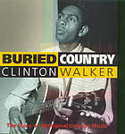 Buried Country: The Story Of Aboriginal Country Music by Clinton Walker