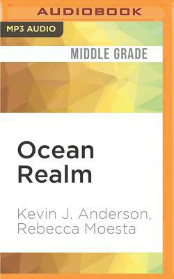 Ocean Realm by Rebecca Moesta, Kevin J. Anderson