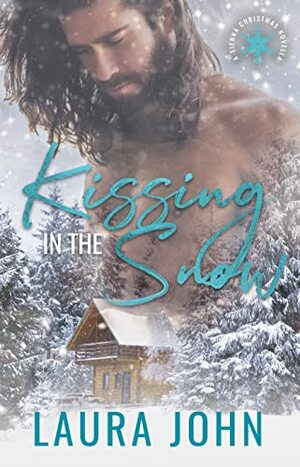 Kissing in the Snow by Laura John