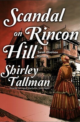 Scandal on Rincon Hill by Shirley Tallman