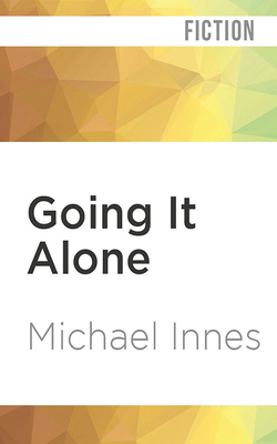 Going It Alone by Michael Innes