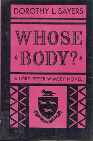 Whose Body? by Dorothy L. Sayers