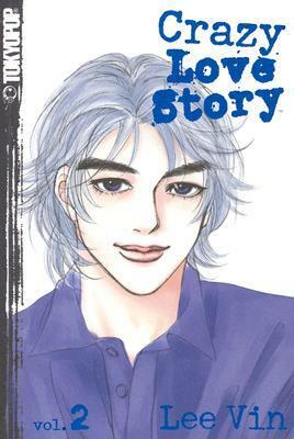 Crazy Love Story Volume 2 by Vin Lee