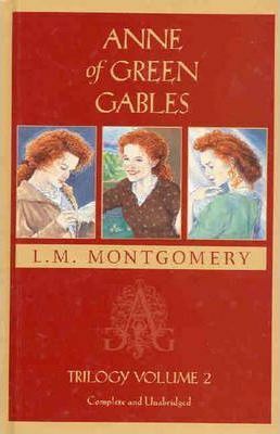 Anne of Green Gables Trilogy Volume 2 by L.M. Montgomery