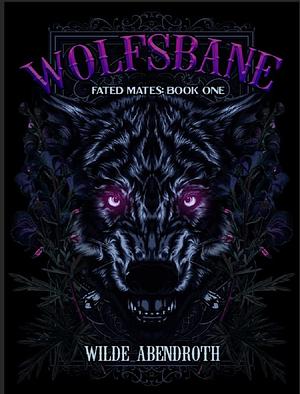 Wolfsbane by Lillith Abendroth