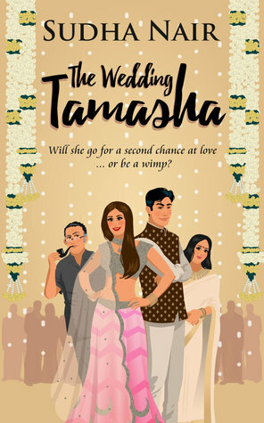 The Wedding Tamasha by Sudha Nair