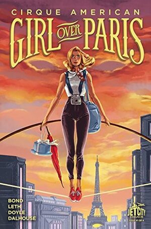 Girl Over Paris #1 by Ming Doyle, Gwenda Bond, Andrew Dalhouse, Kate Leth