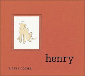 Henry by Elisha Cooper