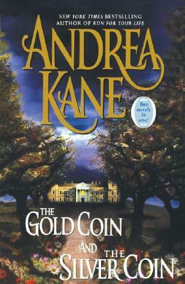 The Gold Coin / The Silver Coin by Andrea Kane