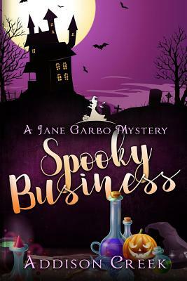 Spooky Business by Addison Creek