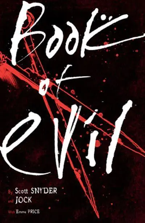 Book of Evil by Scott Snyder, Jock