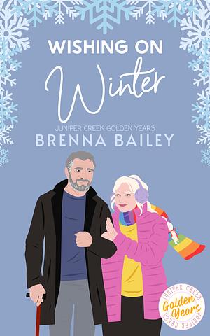 Wishing on Winter by Brenna Bailey