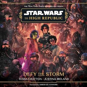 Defy the Storm by Tessa Gratton, Justina Ireland