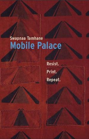 Mobile Palace by Swapnaa Tamhane