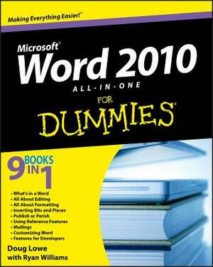 Word 2010 All-In-One for Dummies by Doug Lowe