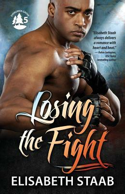 Losing the Fight by Elisabeth Staab