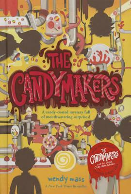 The Candymakers by Wendy Mass