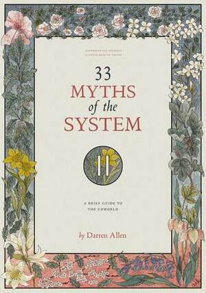 33 Myths of the System by Darren Allen