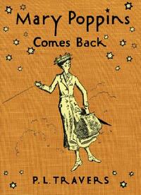 Mary Poppins Comes Back by P.L. Travers