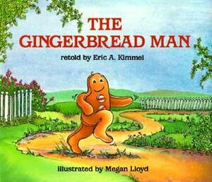 The Gingerbread Man by Megan Lloyd, Eric A. Kimmel