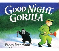 Good Night, Gorilla Board Book by Peggy Rathmann