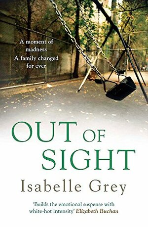 Out of Sight by Isabelle Grey