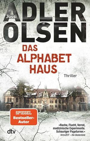 Das Alphabethaus by Jussi Adler-Olsen
